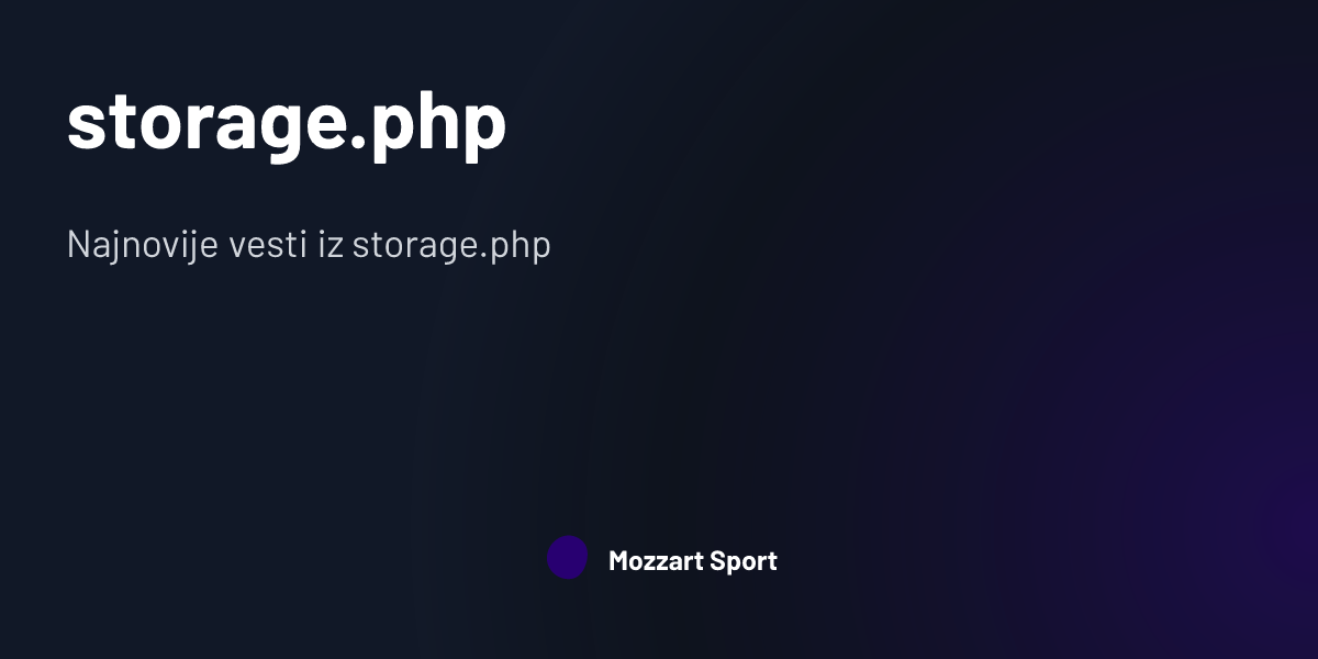 storage.php | Mozzart Sport
